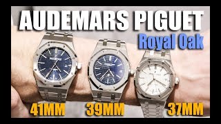 Audemars Piguet Royal Oak 37mm vs 39mm 41mm [upl. by Sunev323]