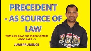 Precedent as Source of Law  Jurisprudence [upl. by Dell883]