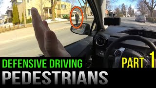 Defensive Driving Pedestrians – Part 1 [upl. by Espy367]