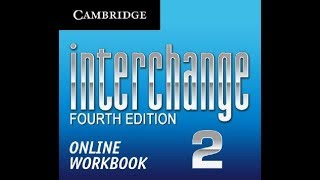 Interchange 2 Workbook Answers 4th edition units 1116 [upl. by Kcirdorb]