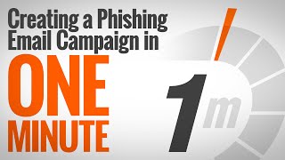 Creating A Simulated Phishing Campaign In One Minute [upl. by Itsyrk]