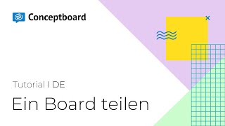 Ein Board teilen  Conceptboard Tutorial [upl. by Dlaner]