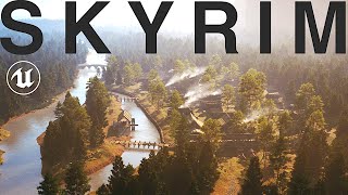 The True Scale of Riverwood  Skyrim in UNREAL ENGINE 5 4K [upl. by Annahsor]