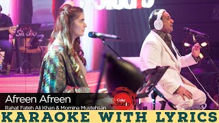 Afreen Afreen  Karaoke With Lyrics  Rahat Fateh Ali Khan  Momina Mustehsan  Coke Studio Season 9 [upl. by Tooley]