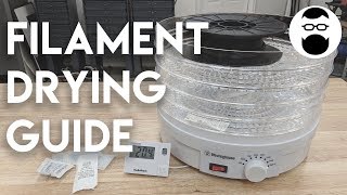 Filament Drying Guide [upl. by Fredric]