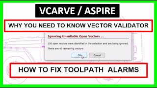 Vector Validator Ignore Open Vectors Vectric Vcarve amp Aspire  Garrett Fromme [upl. by Jorgensen]