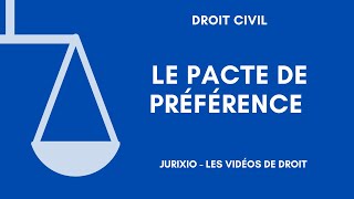 Le pacte de préférence [upl. by Gonzalo408]