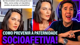 Como Se Prevenir Da Paternidade Socioafetiva E Pensão Socioafetiva [upl. by Ahsain61]