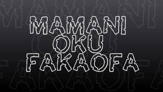 Mamani Oku Fakaofa [upl. by Airamana]