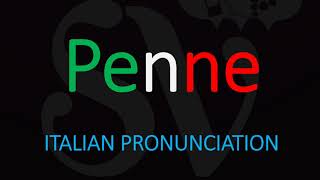 How to Pronounce Penne CORRECTLY Italian Pasta Pronunciation [upl. by Trebled952]