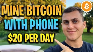 How to Mine Bitcoin on YOUR Phone 20 Per Day Free Mining App for iOS  Android 2021 [upl. by Nyrtak999]