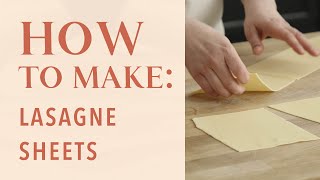 How to make fresh lasagne sheets [upl. by Elatnahs406]