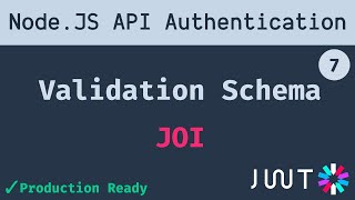 7 JOI Validation Schema to validate request body  Node JS API Authentication [upl. by Aehsan]