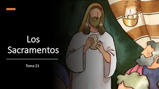 Catequesis  Tema 21 Los Sacramentos [upl. by Idolla711]