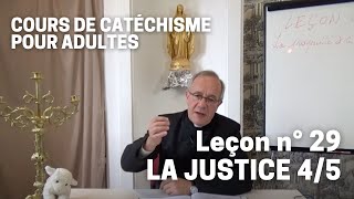 Catéchisme 2932  La Justice 45 [upl. by Nerhtak]