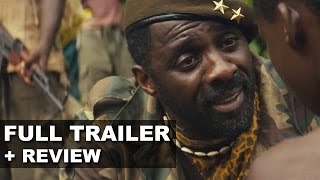 Beasts of No Nation Official Trailer  Trailer Review  Beyond The Trailer [upl. by Enaitsirk178]