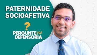 Paternidade socioafetiva O que é Como fazer o reconhecimento [upl. by Nnylesor137]