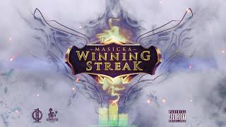 Masicka  Winning Streak Official Audio [upl. by Yseult]