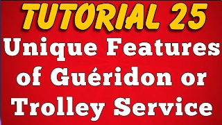 Features of Gueridon Service Tutorial 25 [upl. by Donn]