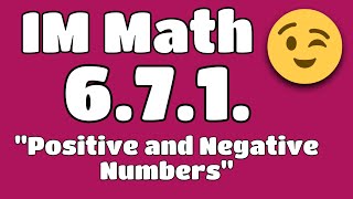 😉 6th Grade Unit 7 Lesson 1 quotPositive and Negative Numbersquot  IM Math [upl. by Nuyh]