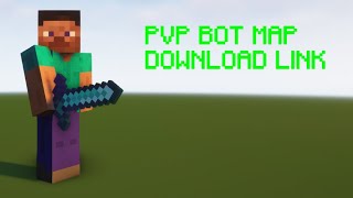 PVP Bot Map Download Link  MINECRAFT [upl. by Adnorat]