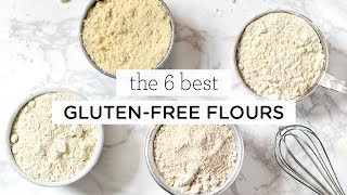 6 BEST GLUTENFREE FLOURS ‣‣ for all your baking recipes [upl. by Melisa444]