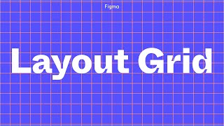 Figma Tutorial Layout Grids [upl. by Mercuri]