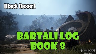 Black Desert Bartali Adventure Log Book 8 Guide  HP Weight Accuracy and Evasion Bonus [upl. by Ignacia167]